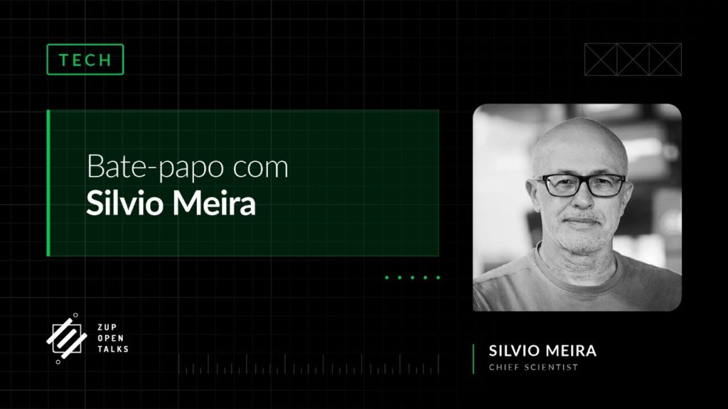 Bate-papo com Silvio Meira | Zup Open Talks