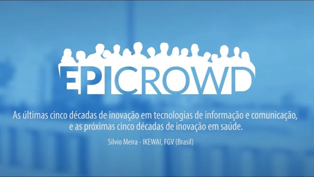 EpiCrowd 2015 – Silvio Meira