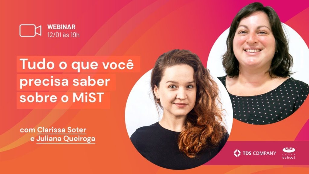 WEBINAR: Tudo o que você precisa saber sobre o MiST #1