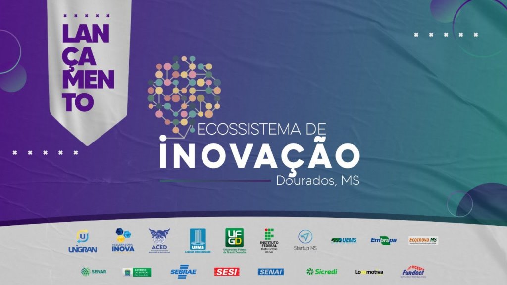 Silvio Meira participa do lançamento do Ecossistema de Inovação de Dourados/MS